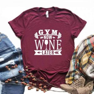 GYM NOW WINE LATER Print Women T-Shirt